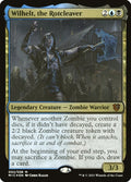 Wilhelt, the Rotcleaver - MIC #2 - Foil
