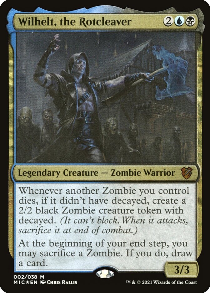 Wilhelt, the Rotcleaver - MIC #2 - Foil